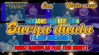 Sorga dunia karaoke  Elvi sukaesih  nada cewek Cm [upl. by Cass]