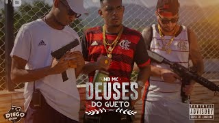 NB MC Deuses do gueto feat jope e Mc Dg [upl. by Grishilda]