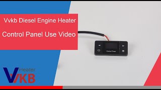 Vvkb diesel engine heater control panel usage video [upl. by Arahahs]