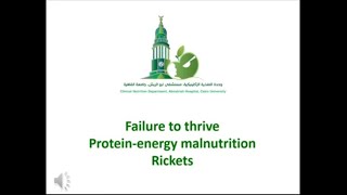 Failure to thrive Protein Energy Malnutrition Rickets Undergraduate [upl. by Jacquet397]