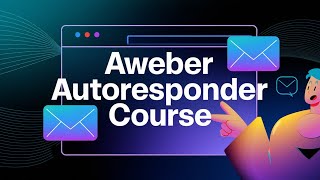 AWeber Autoresponder Full Course [upl. by Ynoffit496]