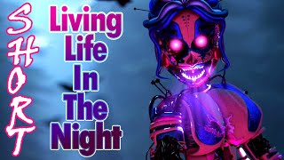 Living Life In The Night Scrap Ballora edition SHORT SFM FNAF animation [upl. by Acireit]