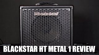 BLACKSTAR HT METAL 1 AMP REVIEW [upl. by Aizti]