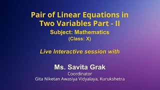 Live Interaction on PMeVIDYA  Pair of Linear Equations in Two Variables Part  II [upl. by Eadnus966]