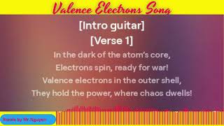 Valence Electron Song Heavy Metal [upl. by Teerprah]