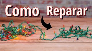 Como arreglar reparar luces navideñas facil simple [upl. by Naruq]