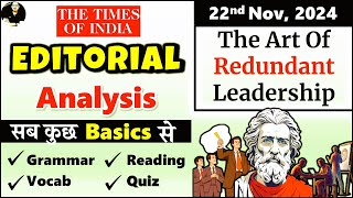 22 Nov 2024  The Hindu Newspaper  The Hindu Editorial Today  The Art of Redundant Leadership [upl. by Yendroc]