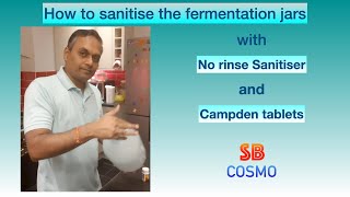 How to sanitise the fermentation jars with No rinse Sanitiser and Campden tablets when making wine [upl. by Nanreit973]