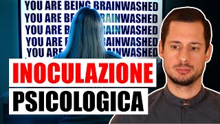 Prevenire lideologizzazione la tecnica dellINOCULAZIONE PSICOLOGICA [upl. by Ettezil406]