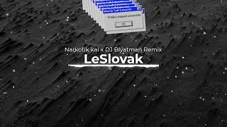 Hardbass School  Narkotik kal x DJ Blyatman  Blast LeSlovak Remix [upl. by Schlicher]