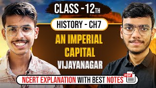 An Imperial Capital Vijayanagara Class 12 History NCERT Explanation in Hindi and Important Questions [upl. by Eahsram]