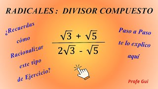 RADICALES DIVISOR COMPUESTO 👉 Paso a Paso [upl. by Eanaj410]