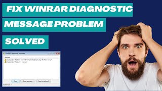 Fix Windows 1110 WinRAR Diagnostic Message Problem Solved [upl. by Cressida]