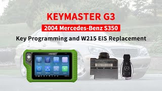 OBDSTAR X300 G3 Key Programming and W215 EIS Replacement Operations for 2004 Mercedes Benz S350 [upl. by Zoba]