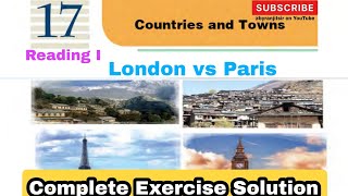 Class 10  Unit 17  London vs Paris  Complete Exercise Solution [upl. by Adelind]