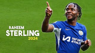 Raheem Sterling 2024 🔥 Crazy Skills amp Goals Assists [upl. by Anial]