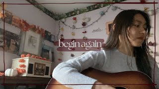 Begin Again Taylor Swift cover [upl. by Aikemaj]