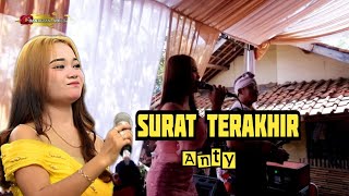 Surat Terakhir  Anty Live Marantika arista productions [upl. by Emil]