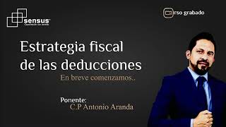 Estrategia fiscal de las deducciones [upl. by Berkshire]