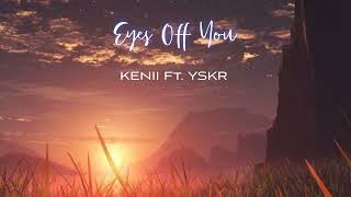 EYES OFF YOU  Kenii Elangbam ft YSKR  Official audio teaser [upl. by Mersey]