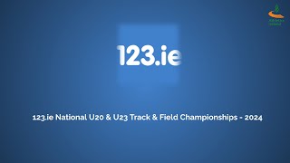 WATCH  123ie National U20 amp U23 Track amp Field Championships  2024 [upl. by Maisey]