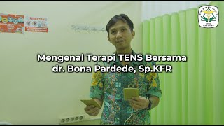 Mengenal Terapi TENS Bersama dr Bona Pardede Sp KFR [upl. by Cima]