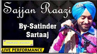 Satinder Sartaaj Sajjan Raazi Historic Song  Satinder Sartaaj Songs Performance  Sartaaj All Songs [upl. by Amal]