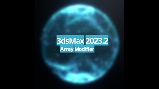 3dsMax 2023 2 Array Modifier [upl. by Alasteir]