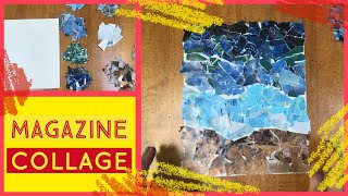 Magazine Collage Mixed Media Project Easy DIY Art Project for Beginners [upl. by Erihppas93]