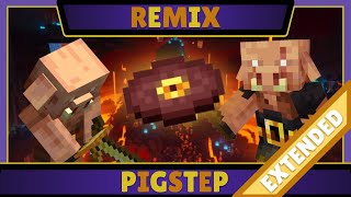 Minecraft  Pigstep  Remix Extended [upl. by Silvia]