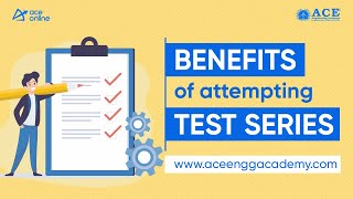 Benefits of Attempting Test series  Maximizing your Success with ACE Academys Test Series  ACE [upl. by Drofwarc]