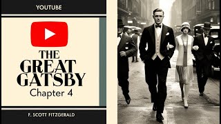 Gatsby’s Past Revealed  Chapter 4  The Great Gatsby Audiobook [upl. by Aidua]