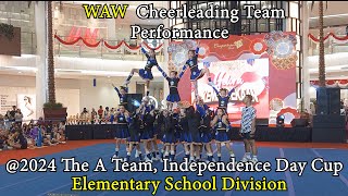 WAW Cheerleading Team 2024 The A Team Indonesia Independence Day Cup in Elementary School Division [upl. by Yehudit]