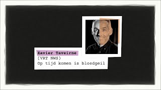 De Spreekbeurt Xavier Taveirne Op tijd komen is bloedgeil [upl. by Yrallam255]