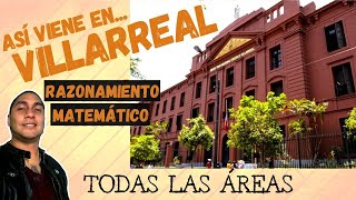 🔴 Solucionario EXAMEN DE ADMISIÓN VILLARREAL 👏 RAZONAMIENTO MATEMÁTICO 2022 2023 Todas las áreas [upl. by Ytissahc]