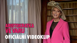 Helena Vondráčková  LÁSKO MÁ JÁ STŮŇU  Aristokratka ve varu 2024  oficiální video [upl. by Asp91]