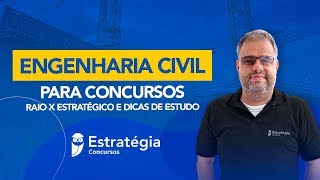 Engenharia Civil para concursos Raio X Estratégico e dicas de estudo [upl. by Rodmun]