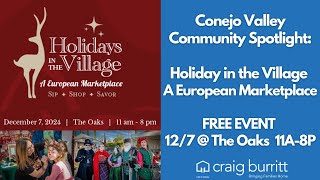 Conejo Valley Community Spotlight Holidays in the Village [upl. by Nylsaj]