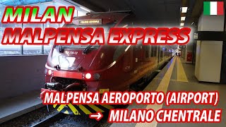 MILAN MALPENSA EXPRESS for Milano Centrale Passengers View ミラノ・マルペンサエクスプレス ミラノ中央駅行・全区間 [upl. by Ahsiemaj]