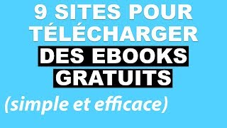 9 sites pour télécharger des ebooks gratuits [upl. by Abra]