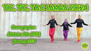 TIC TIC TAC SAMBA 2024  Line Dance  High Beginner  Choreo Adelaine Ade INA [upl. by Galateah]