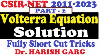 PYQs on Volterra Equation Solution  CSIR NET 2011 to 2023 Fully Short Cut Tricks [upl. by Ailen601]