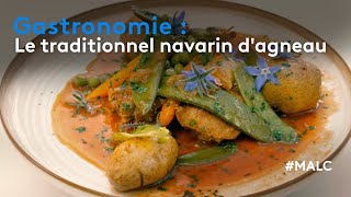 Gastronomie  le traditionnel navarin dagneau [upl. by Atteiram]