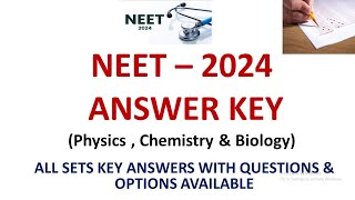 NEET  2024 ANSWER KEY  NEET  2024 KEY ANSWERS  ALL SETS QUESTION amp ANSWERS AVAILABLE [upl. by Delamare725]