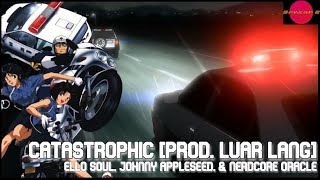 Original Song  Catastrophic  Ello Soul Johnny Appleseed amp Nerdcore Oracle [upl. by Cheffetz]