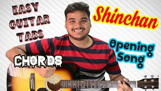 Shinchan  Opening Song  Tabs  Chords  Easy Guitar Lesson  Strumming [upl. by Niltyak]