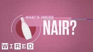 What’s Inside Nair NoShave Hair RemovalWIRED [upl. by Elinore839]