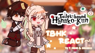 TBHK react to Y Nene amp Hanako  BONUS 14  GC  Hananene💗💗✨‼️ [upl. by Nottap]