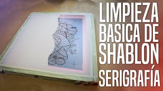 LIMPIEZA BÁSICA DE SHABLONES SERIGRAFÍA [upl. by Sabec]