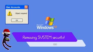 What happens if you remove the SYSTEM security [upl. by Ranip]